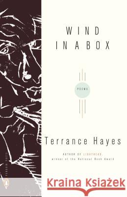 Wind in a Box Terrance Hayes 9780143036869 Penguin Books