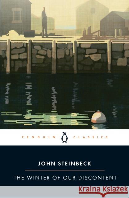 The Winter of Our Discontent John Steinbeck Susan Shillinglaw 9780143039488 Penguin Books