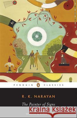 The Painter of Signs R. K. Narayan Monica Ali 9780143039662 Penguin Books