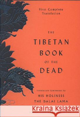 The Tibetan Book of the Dead: First Complete Translation (Penguin Classics Deluxe Edition) Graham Coleman Thupten Jinpa Gyurme Dorje 9780143104940 Penguin Books