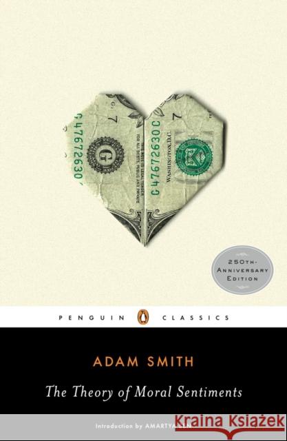 The Theory of Moral Sentiments Adam Smith 9780143105923 Penguin Books Ltd