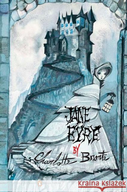 Jane Eyre (Penguin Classics Deluxe Edition) Charlotte Bronte 9780143106159 Penguin Books Ltd