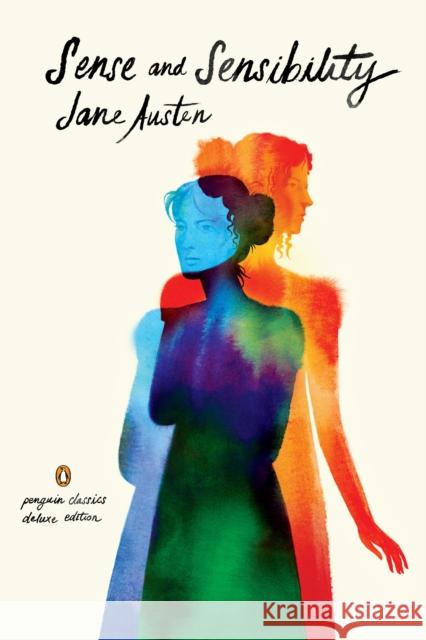 Sense and Sensibility (Penguin Classics Deluxe Edition) Jane Austen 9780143106524 Penguin Books Ltd