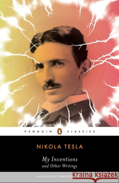 My Inventions and Other Writings Nikola Tesla 9780143106616 Penguin Books Ltd