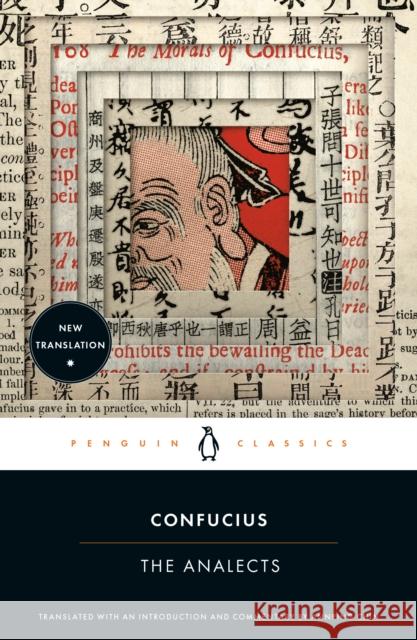 The Analects Confucius                                Ann Ping Chin Ann Ping Chin 9780143106852 Penguin Books Ltd