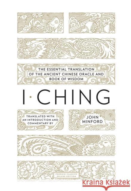 I Ching John Minford 9780143106920 Penguin Books