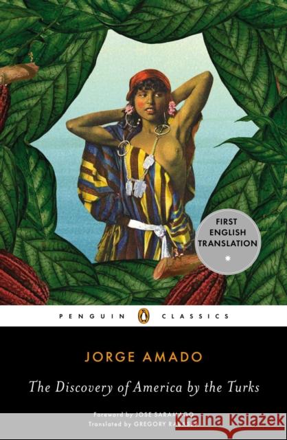 The Discovery of America by the Turks Amado, Jorge 9780143106982