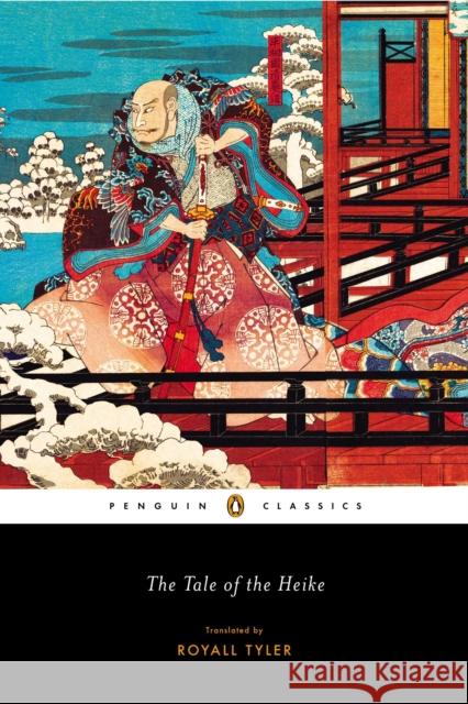 The Tale of the Heike Royall Tyler 9780143107262 Penguin Books