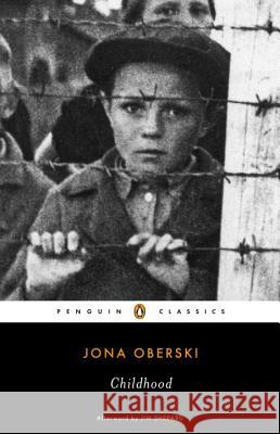 Childhood Jona Oberski Ralph Manheim Jim Shepard 9780143107415 Penguin Books