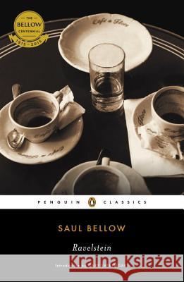 Ravelstein Bellow, Saul 9780143107576 Penguin Books