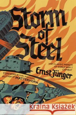 Storm of Steel: (Penguin Classics Deluxe Edition) Junger, Ernst 9780143108252 Penguin Books