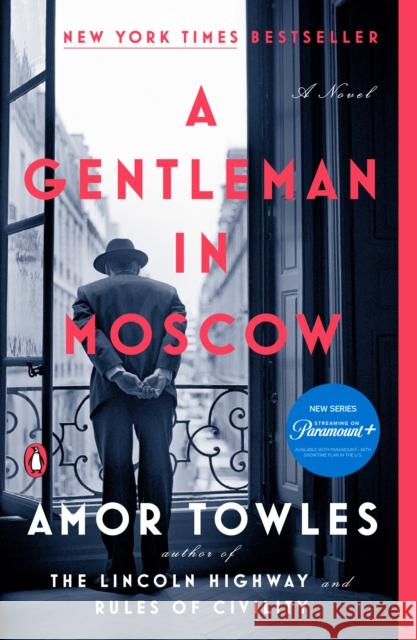 Gentleman in Moscow Amor Towles 9780143110439 Penguin Publishing Group