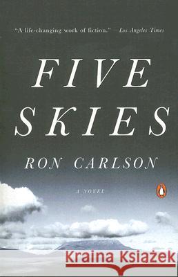 Five Skies Ron Carlson 9780143113461 Penguin Books