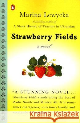 Strawberry Fields Marina Lewycka 9780143113553 Penguin Books