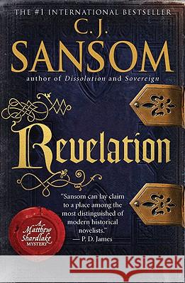 Revelation: A Matthew Shardlake Tudor Mystery C. J. Sansom 9780143116240 Penguin Books