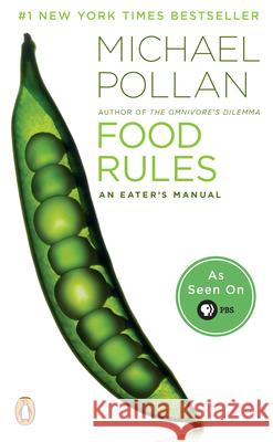 Food Rules: An Eater's Manual Michael Pollan 9780143116387
