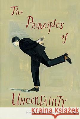 The Principles of Uncertainty Maira Kalman 9780143116462