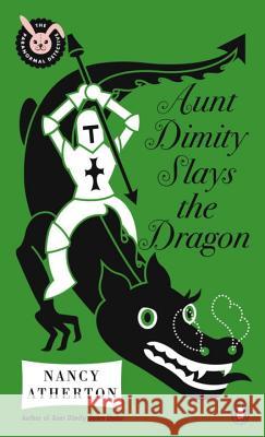 Aunt Dimity Slays the Dragon Nancy Atherton 9780143116585