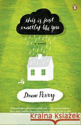 This Is Just Exactly Like You Drew Perry 9780143118602 Penguin Books