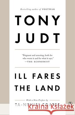 Ill Fares the Land Tony Judt 9780143118763 Penguin Books
