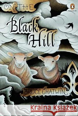 On the Black Hill Bruce Chatwin Daniel Albrigo 9780143119067