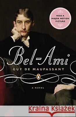 Bel-Ami Guy de Maupassant Douglas Parmee 9780143119104 Penguin Books