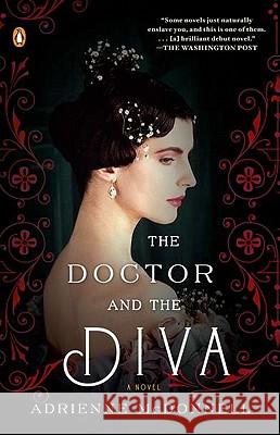 The Doctor and the Diva Adrienne McDonnell 9780143119302