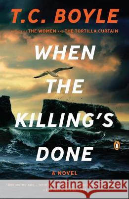 When the Killing's Done T. Coraghessan Boyle 9780143120391