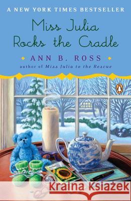 Miss Julia Rocks the Cradle Ann B. Ross 9780143120438 Penguin Books