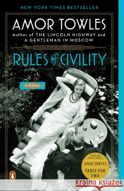Rules of Civility: A Novel Amor Towles 9780143121169 Penguin Publishing Group