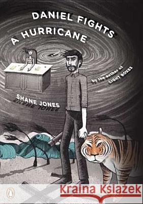 Daniel Fights a Hurricane Shane Jones 9780143121190 Penguin Books