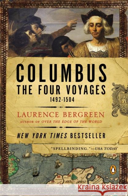 Columbus: The Four Voyages, 1492-1504 Laurence Bergreen 9780143122104 Penguin Books Ltd