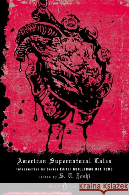 American Supernatural Tales S. T. Joshi 9780143122371 Penguin Books