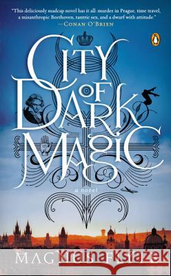 City of Dark Magic Flyte, Magnus 9780143122685 Penguin Books
