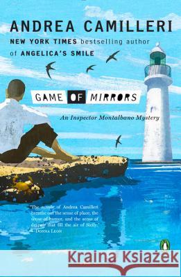 Game of Mirrors Andrea Camilleri Stephen Sartarelli 9780143123774 Penguin Books