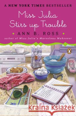 Miss Julia Stirs Up Trouble Ann B. Ross 9780143124894 Penguin Books