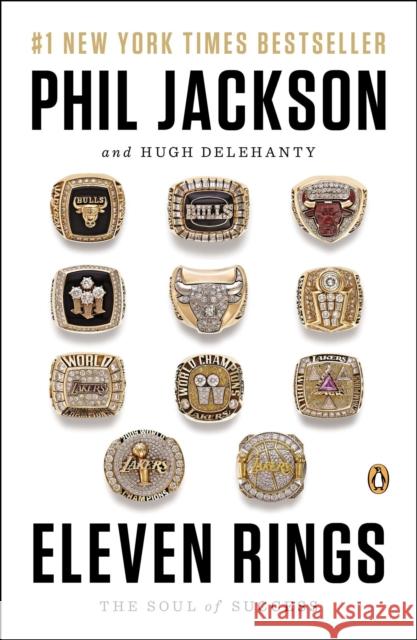 Eleven Rings: The Soul of Success Jackson, Phil 9780143125341