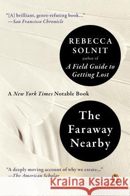 The Faraway Nearby Rebecca Solnit 9780143125495