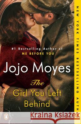 The Girl You Left Behind Jojo Moyes 9780143125778 Penguin Books