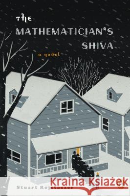 The Mathematician's Shiva Stuart Rojstaczer 9780143126317 Penguin Books