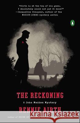 The Reckoning: A John Madden Mystery Rennie Airth 9780143126942 Penguin Books