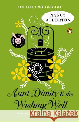 Aunt Dimity and the Wishing Well Nancy Atherton 9780143126980 Penguin Books