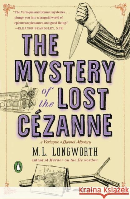 The Mystery of the Lost Cezanne Longworth, M. L. 9780143128076 Penguin Books