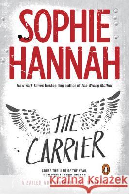 The Carrier: A Zailer and Waterhouse Mystery Sophie Hannah 9780143128335