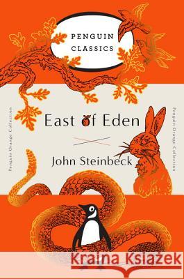 East of Eden: (Penguin Orange Collection) Steinbeck, John 9780143129486