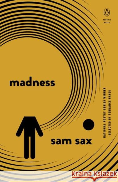 Madness sam sax 9780143131700 Penguin Putnam Inc
