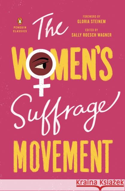 The Women's Suffrage Movement Sally Roesc Sally Roesc 9780143132431 Penguin Putnam Inc