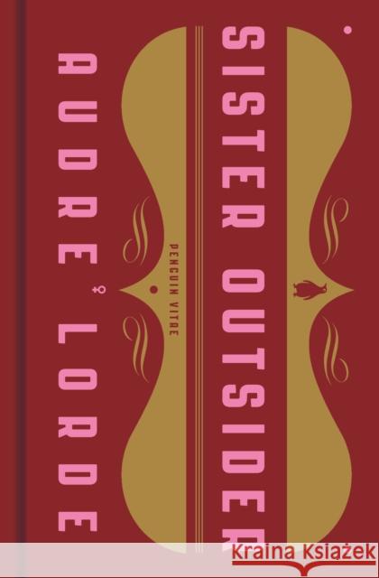 Sister Outsider: Essays and Speeches Audre Lorde 9780143134442 Penguin Books