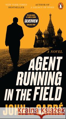 Agent Running in the Field Le Carr 9780143137030 Penguin Books