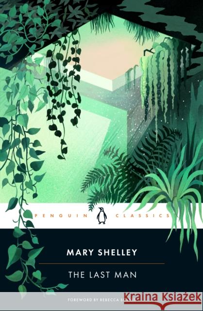 The Last Man Mary Shelley John Havard Rebecca Solnit 9780143137900 Penguin Group